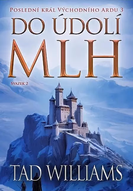 Do údolí mlh 2