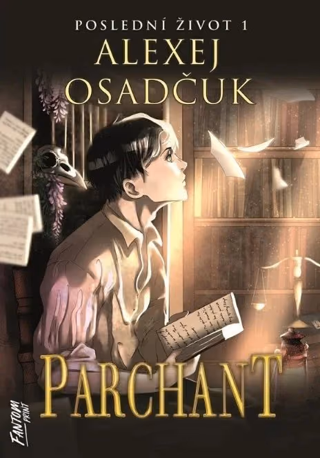 Poslední život 1 - Parchant