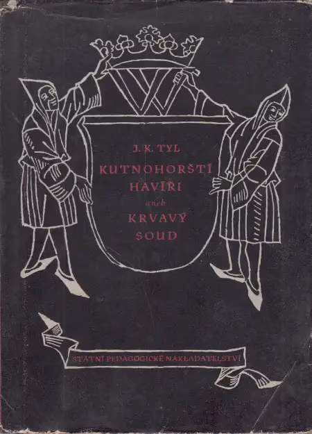 Kutnohorští havíři aneb Krvavý soud