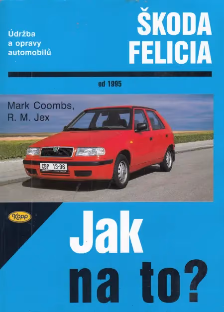 Údržba a opravy automobilů Škoda Felicia