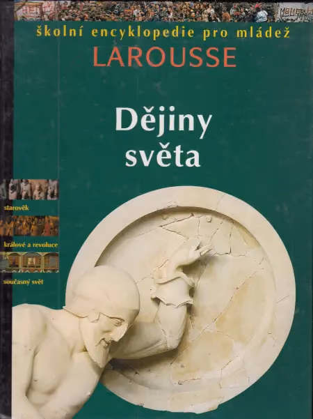 Dějiny světa - školní encyklopedie pro mládež