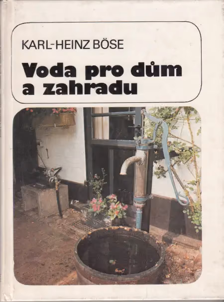 Voda pro dům a zahradu