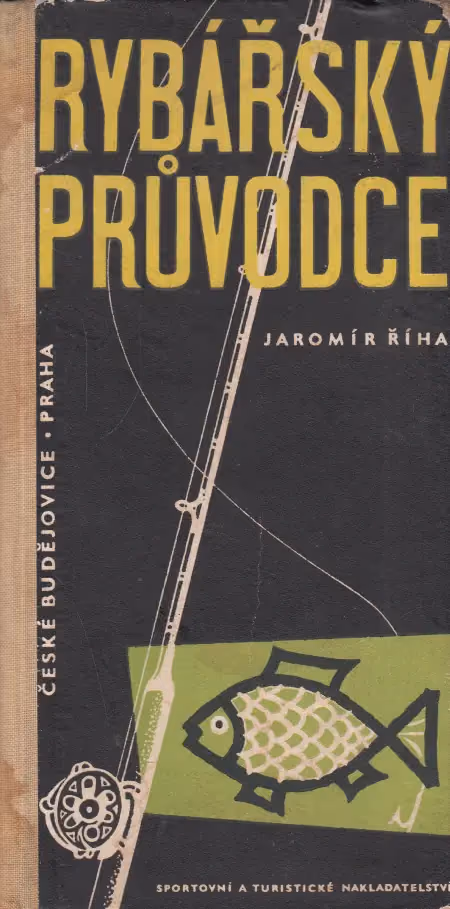 Rybářský průvodce kraji Praha a České Budějovice