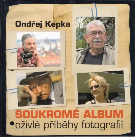 Soukromé album - Oživlé příběhy fotografií