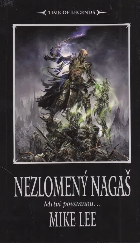 Warhammer - Nezlomený Nagaš