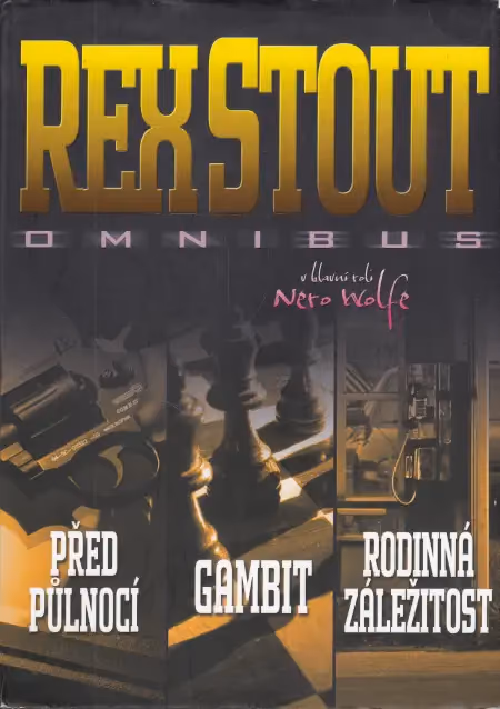 Před půlnocí / Gambit / Rodinná záležitost
