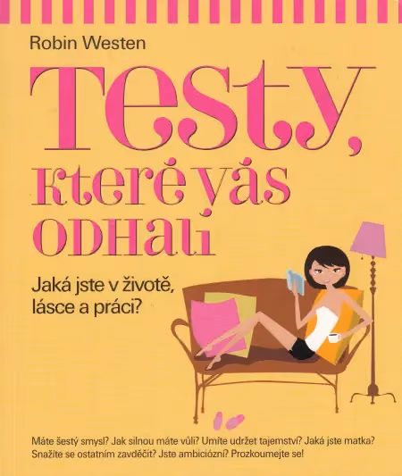 Testy, které vás odhalí