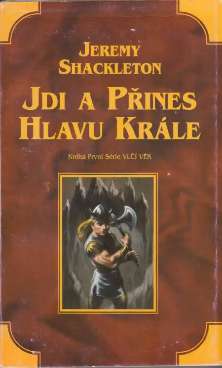 Jdi a přines hlavu krále