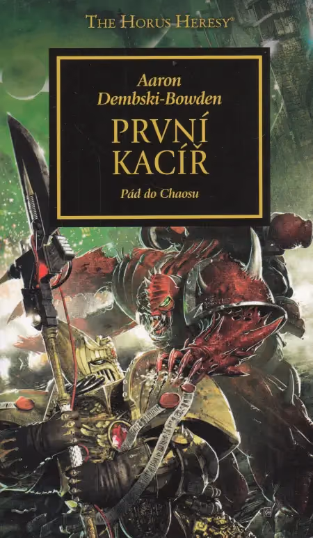 Warhammer 40 000: Horovo kacířství 14 – První kacíř