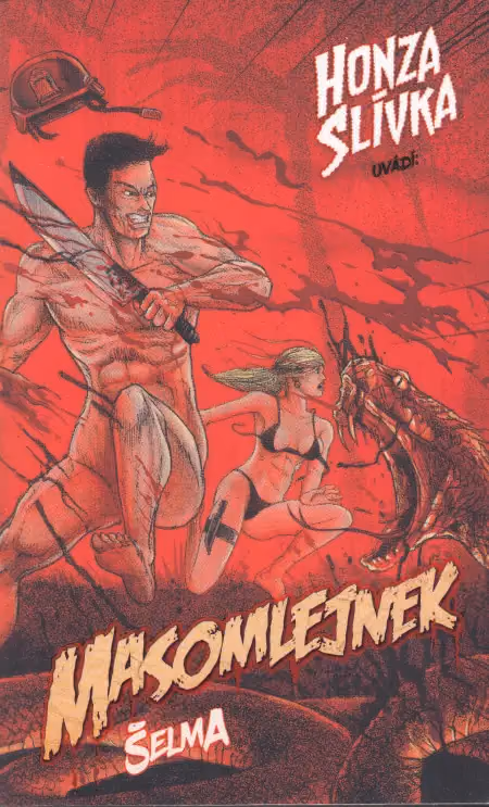 Masomlejnek: Šelma