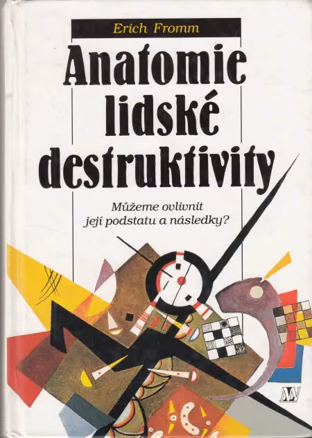 Anatomie lidské destruktivity