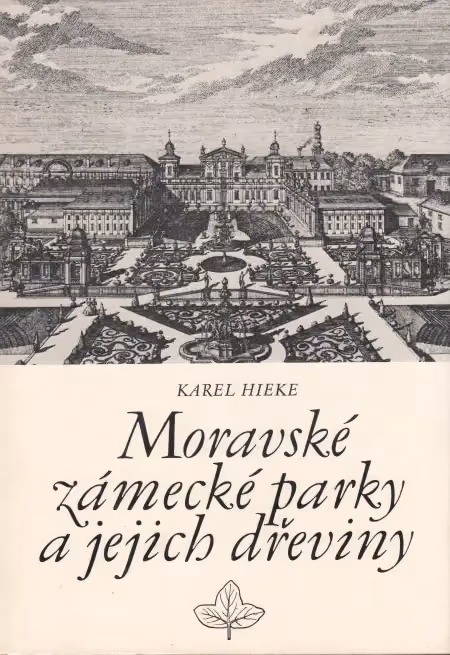 Moravské zámecké parky a jejich dřeviny