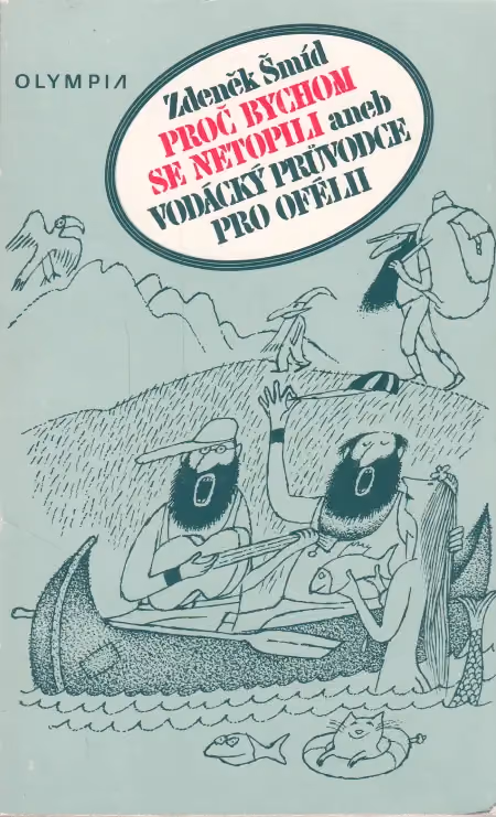 Proč bychom se netopili aneb Vodácký průvodce pro Ofélii