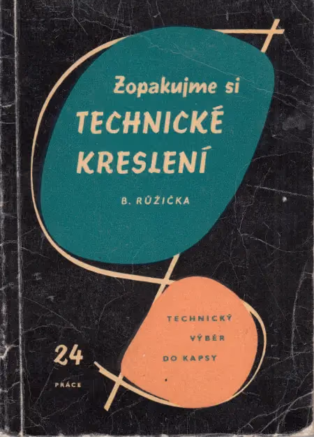 Zopakujme si technické kreslení
