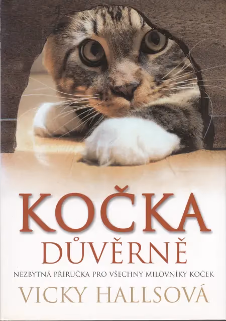 Kočka důvěrně - Nezbytná příručka pro všechny milovníky koček