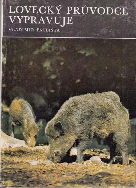 Lovecký průvodce vypravuje