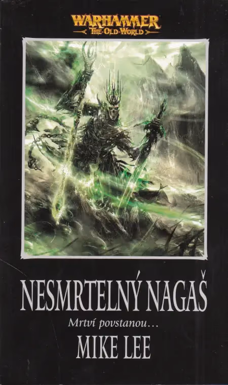 Warhammer - Nesmrtelný Nagaš