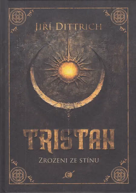 Tristan: Zrozeni ze stínu