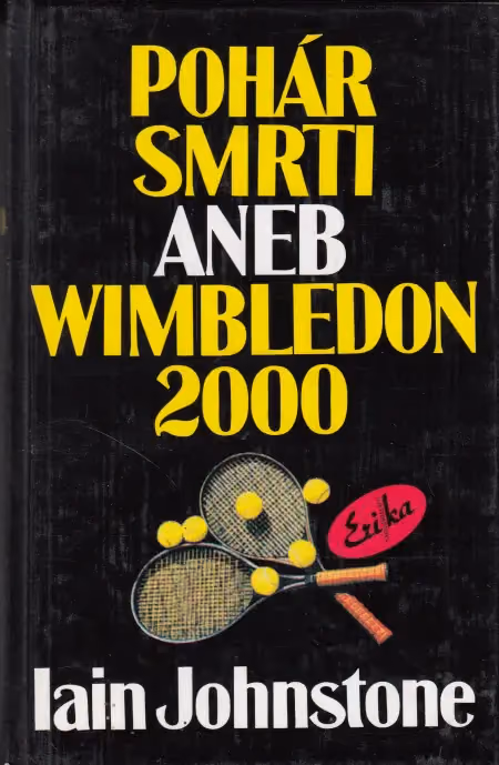Pohár smrti aneb Wimbledon 2000