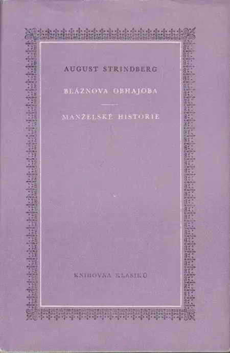Bláznova obhajoba/Manželské historie