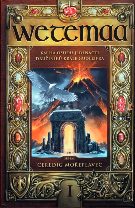 Wetemaa: Kniha osudu jedenácti družiníků krále Gudleifra