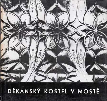 Kostel nanebevzetí panny Marie v Mostě
