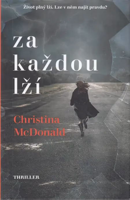 Za každou lží