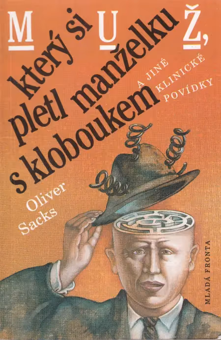 Muž, který si pletl manželku s kloboukem