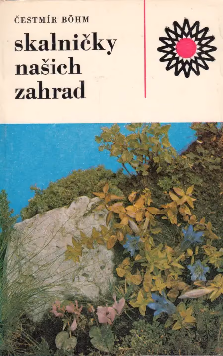 Skalničky našich zahrad