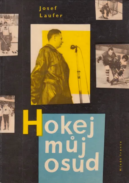Hokej, Můj Osud