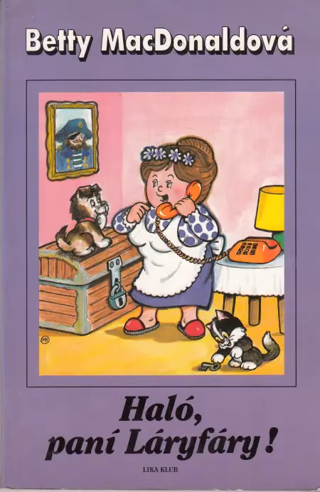 Haló, Paní Láryfáry