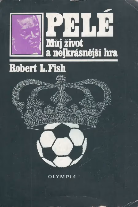 Pelé: Můj život a nejkrásnější hra