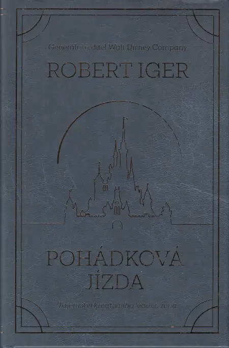Pohádková jízda: Tajemství kreativního leadershipu