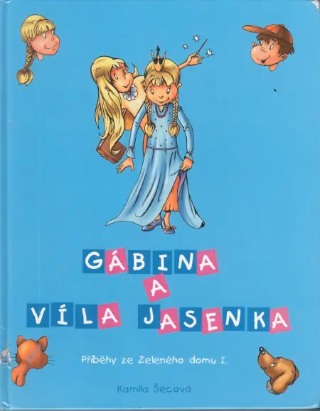 Gábina a víla Jasenka (Příběhy ze Zeleného domu I.)