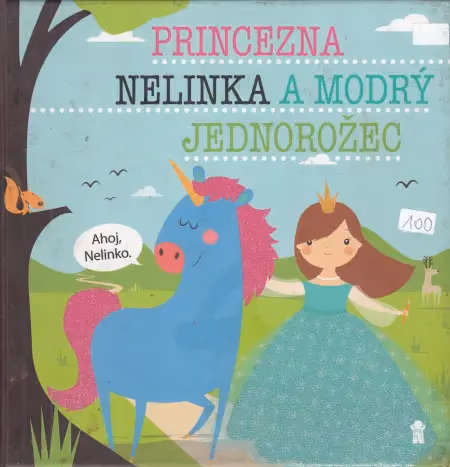 Princezna Nelinka a modrý jednorožec