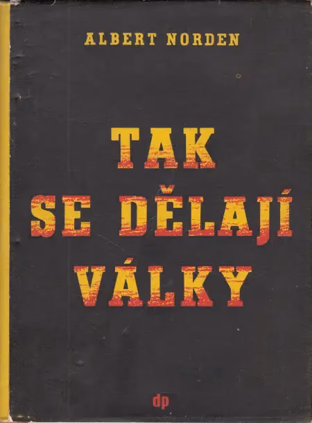 Tak se dělají války! - O pozadí a technice agrese