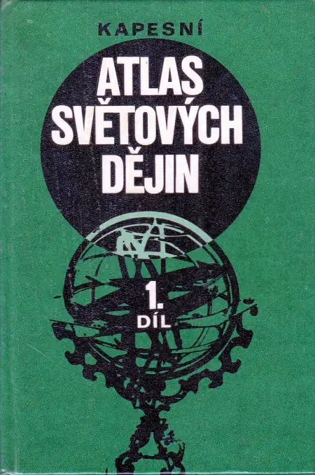 Kapesní atlas světových dějin 1. díl