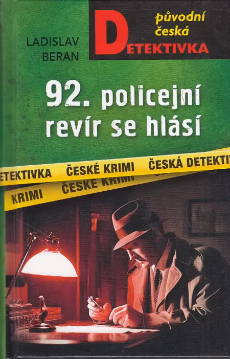 92. policejní revír se hlásí