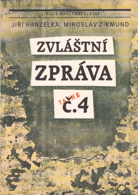 Zvláštní zpráva č. 4 (tajné)