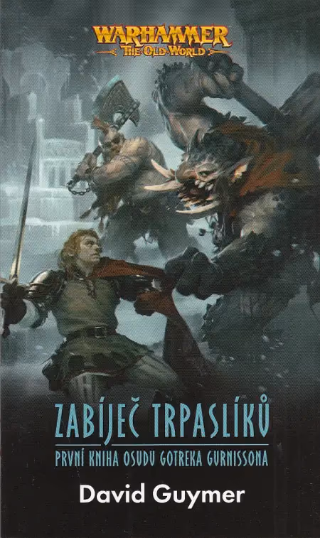 Warhammer: Zabíječ 16 –  Zabíječ trpaslíků