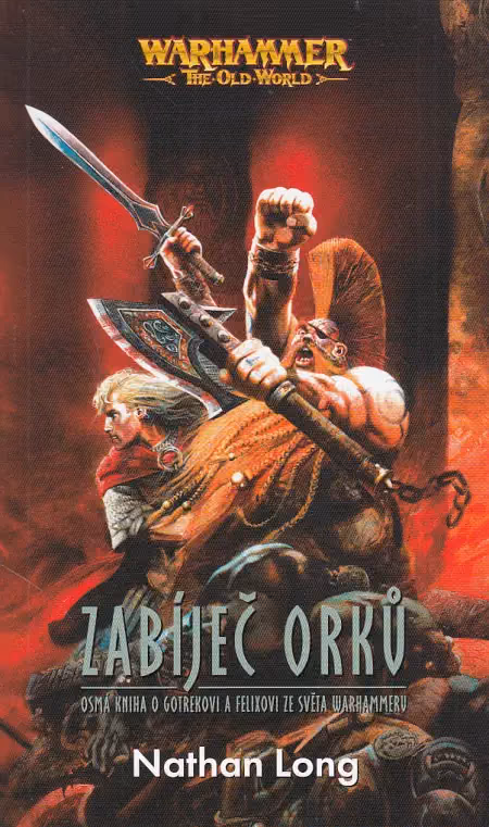 Warhammer: Zabíječ 08 - Zabíječ orků