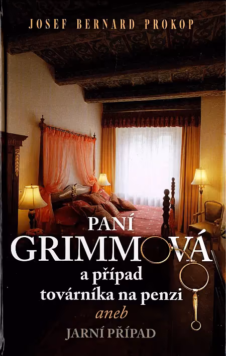 Paní Grimmová a případ továrníka na penzi aneb Jarní případ