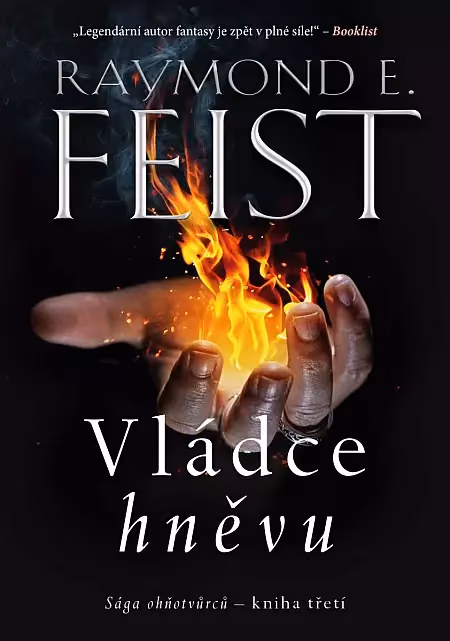 Sága ohňotvůrců 3 –  Vládce hněvu
