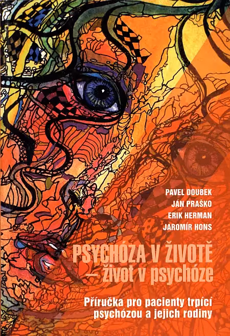 Psychóza v životě - život v psychóze