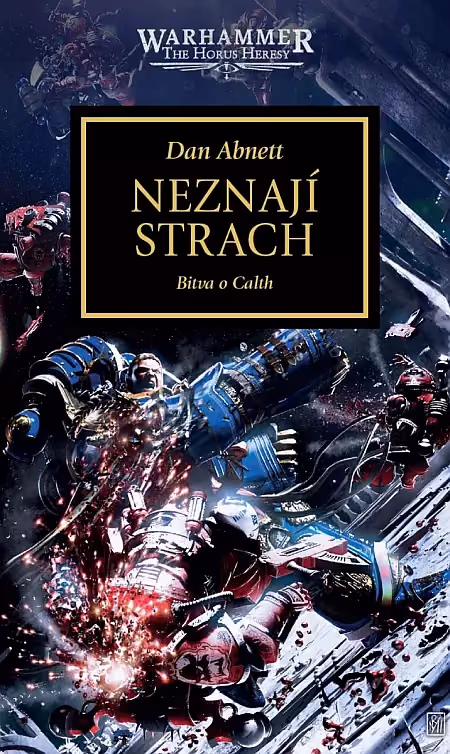 Warhammer 40 000: Horovo kacířství 19 - Neznají strach