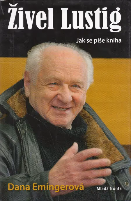 Živel Lustig - Jak se píše kniha, aneb, Hoď sebou ty bejku, už nemám moc času