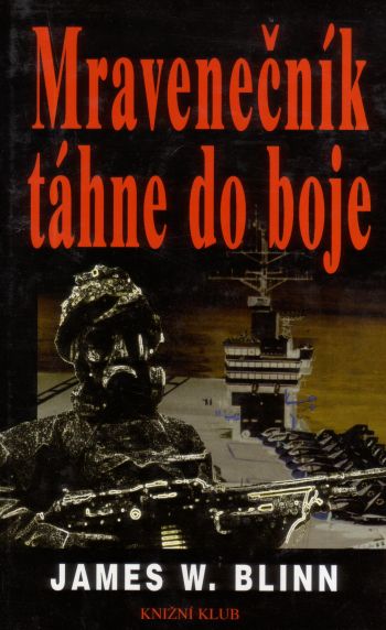 Mravenečník táhne do boje
