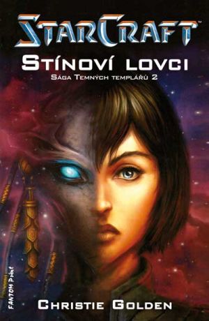 Starcraft – Sága Temných templářů 2: Stínoví lovci