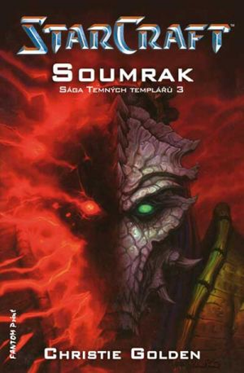 Starcraft – Sága Temných templářů 3: Soumrak