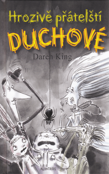 Hrozivě přátelští duchové